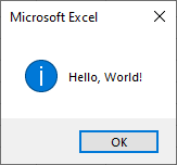 MsgBox Hello World